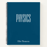 Personalised Physics Graph Paper Simple Blue Notebook<br><div class="desc">A cute,  trendy notebook to take to physics class or for homework with a simple,  minimalist cover in pretty dark teal blue and space for the school subject and your name to be personalised.</div>