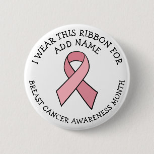 Personalised Pink Breast Cancer Awareness  6 Cm Round Badge