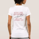 Personalised Pink Girls Weekend Bestie Trip Custom T-Shirt<br><div class="desc">Personalised Girls Weekend Trip Custom T-Shirt with editable text and wording for your date,  destination or location,  name,  and fun quote like "besties,  buds,  and beverages" makes a fun and useful keepsake for your travel squad or bridesmaids.</div>