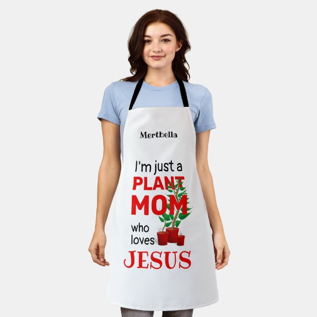 Personalised PLANT MOM LOVES JESUS Apron (Worn)