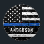 Personalised Police Flag Thin Blue Line Dartboard<br><div class="desc">Thin Blue Line dart board - American flag in Police Flag colours, distressed design . These Thin Blue Line police dart boards are perfect for a gift for a law enforcement retirement, police graduation gifts, memorial events, and a wonderful gift to your favourite police officer. A fun police department game,...</div>