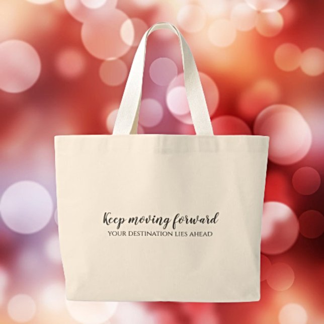 Personalised Positivity - Keep Moving Forward Large Tote Bag (Creator Uploaded)