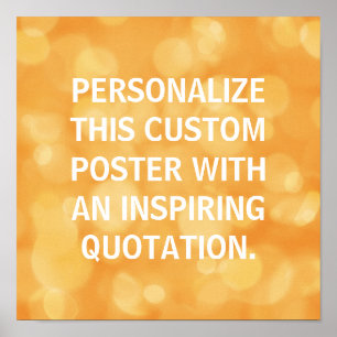Personalised poster, custom quote, Orange bokeh Poster
