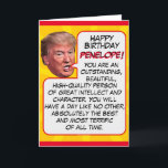 Personalised President Donald Trump Funny Birthday Holiday Card<br><div class="desc">Add your name to this amazing, awesome and one-of-a-kind Trump Birthday Card! Unique custom name President Donald Trump Funny Best Birthday Card for anyone! Happy Birthday (your name here). You are an outstanding, beautiful, high-quality person of great intellect and character. You will have a day like no other, absolutely the...</div>