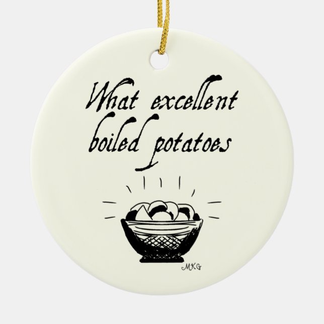 Personalised Pride & Prejudice Boiled Potatoes Fun Ceramic Ornament (Front)