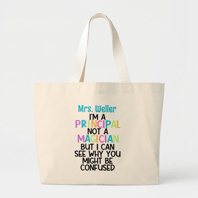 Personalised Principal Back to school Funny  Large Tote Bag (Front)