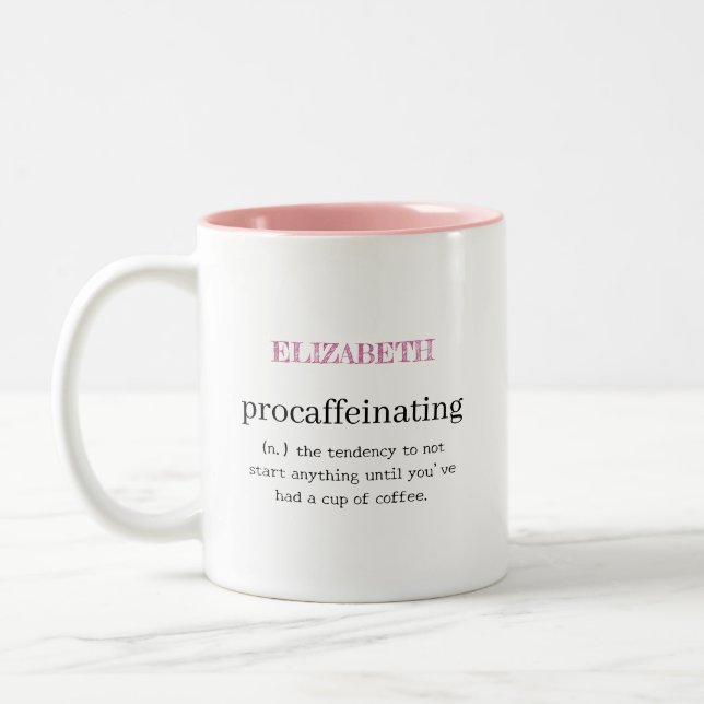 Personalised Procaffeinating Pink Two-Tone Coffee Mug (Left)