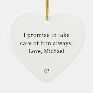 Personalised Promise to Take Care of Him Heart Ceramic Ornament