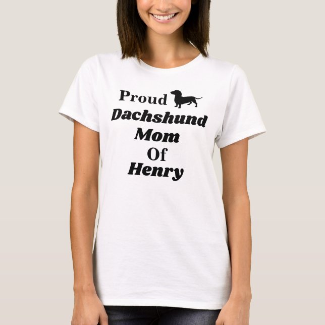 Personalised Proud Dachshund Mum T Shirt (Front)
