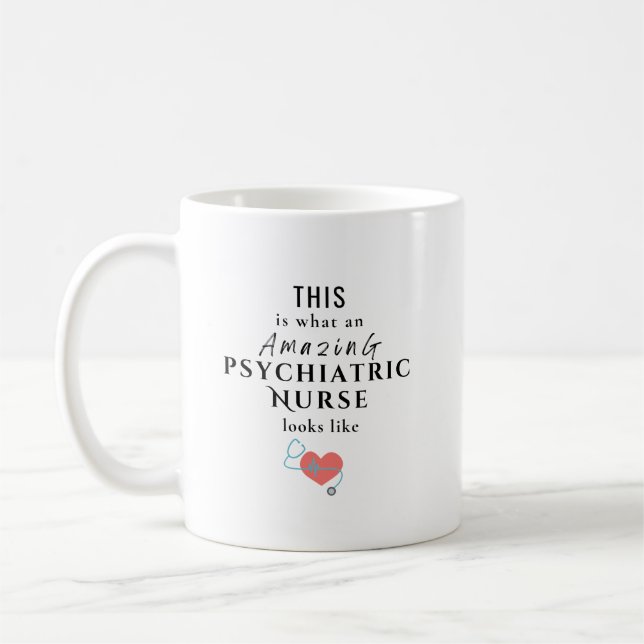 Personalised Psychiatric Nurse Quote With Name Coffee Mug (Left)