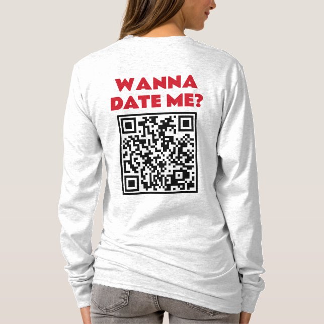 Personalised QR Code – Wanna Date/Marry Me Cool T-Shirt (Back)