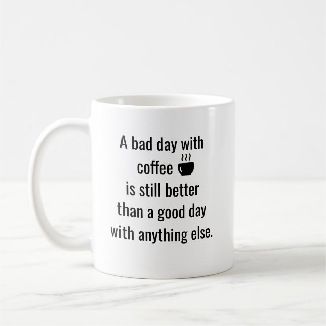 Personalised Quote Coffee Lover with Custom Text Mug (Left)