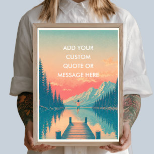 Personalised Quote–Mountain Lake Nature Landscape Poster