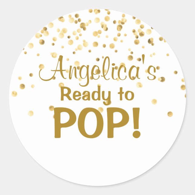 Personalised Ready to Pop Baby Shower White Classic Round Sticker (Front)