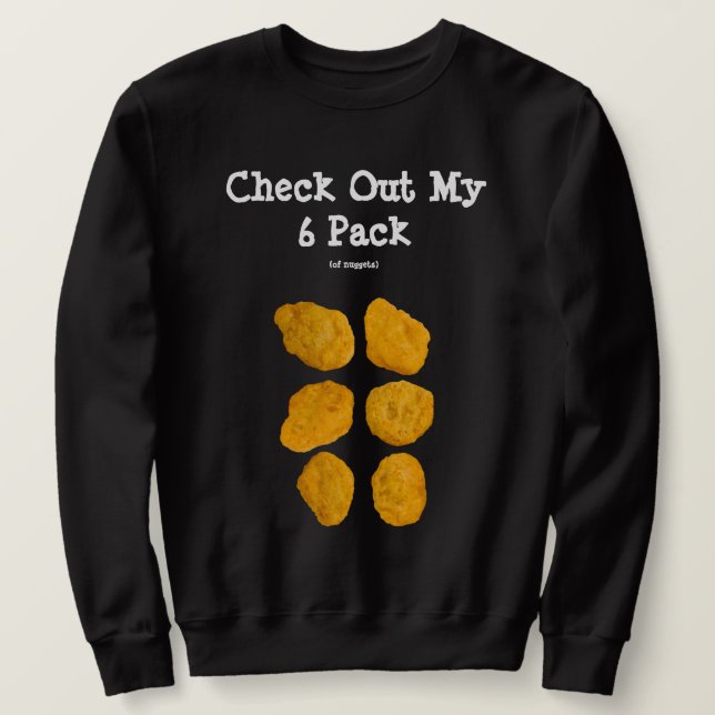 Personalised Real Chicken Nuggets Funny 6 Pack Abs Sweatshirt (Design Front)