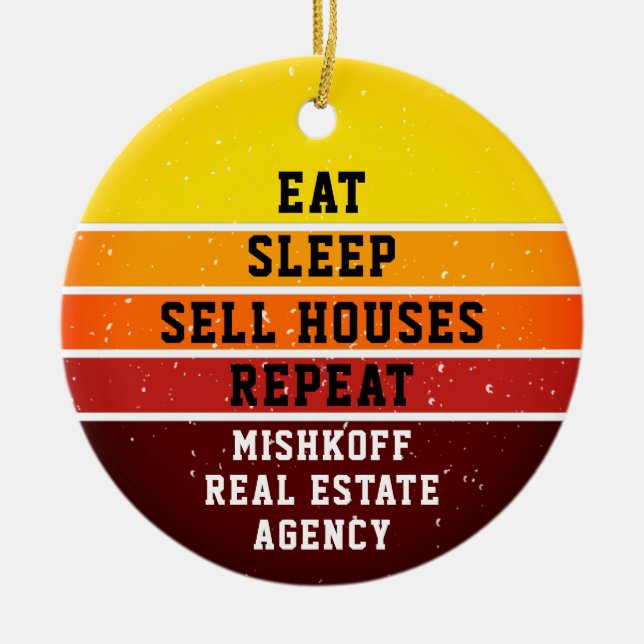 Personalised Real Estate Eat Sleep Repeat Ceramic Ornament (Front)