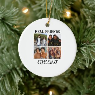 Personalised "Real Friends Still Exist" Photo Temp Ceramic Ornament
