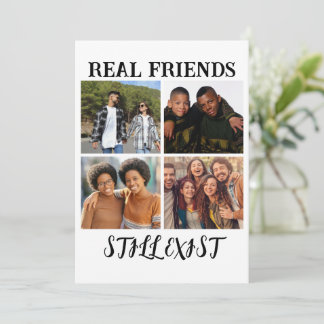 Personalised "Real Friends Still Exist" Photo Temp Holiday Card