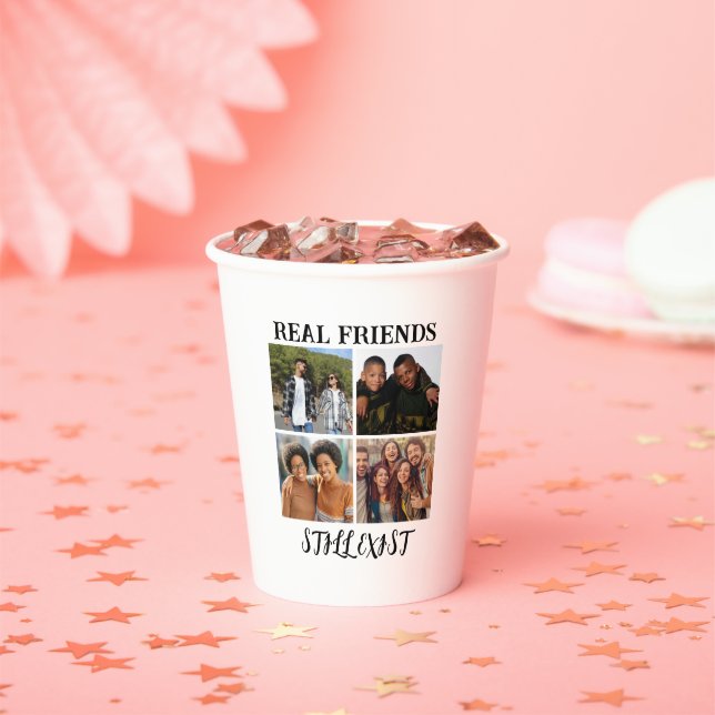 Personalised "Real Friends Still Exist" Photo Temp Paper Cups (Insitu)