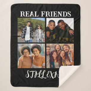 Personalised "Real Friends Still Exist" Photo Temp Sherpa Blanket