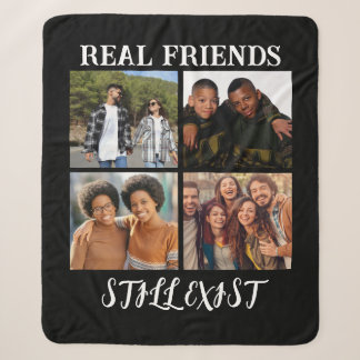 Personalised "Real Friends Still Exist" Photo Temp Sherpa Blanket