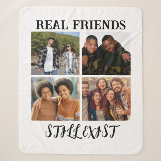 Personalised "Real Friends Still Exist" Photo Temp Sherpa Blanket
