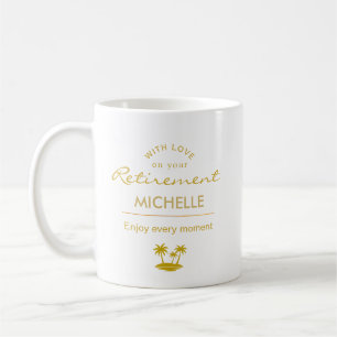 Personalised Retirement Enjoy Every Moment Coffee Mug