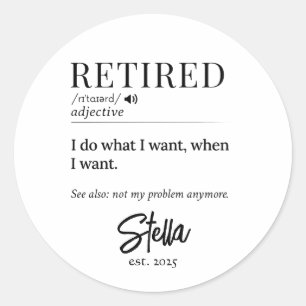 Personalised Retirement Gift – Retired Definition Classic Round Sticker