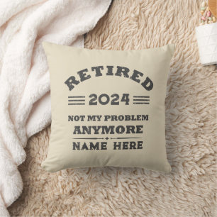 Personalised retirement not my problem anymore cushion