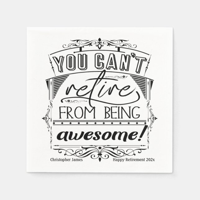 Personalised Retirement Quote Black Typography  Napkin (Front)