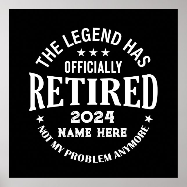 Personalised retirement The Legend has retired Poster (Front)