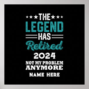 Personalised retirement The Legend has retired Poster