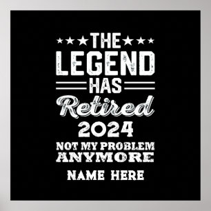 Personalised retirement The Legend has retired Poster