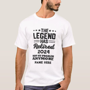 Personalised retirement The Legend has retired T-Shirt