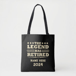Personalised retirement The Legend has retired Tote Bag