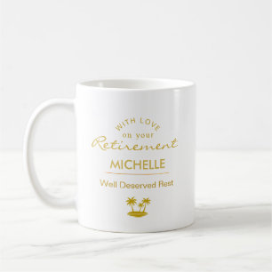 Personalised Retirement Well Deserved Rest Coffee Mug