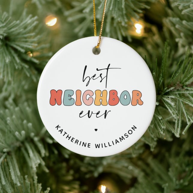 Personalised Retro Best Neighbour Ever Cute Ceramic Ornament (Tree)