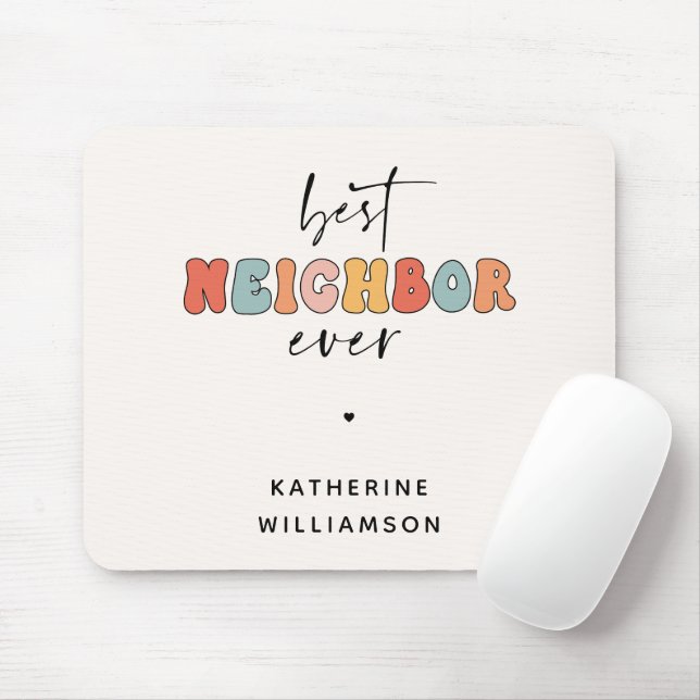 Personalised Retro Best Neighbour Ever Cute Mouse Pad (With Mouse)