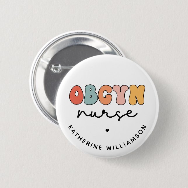Personalised Retro OBGYN Nurse 6 Cm Round Badge (Front & Back)