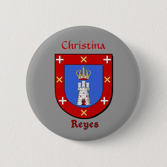 Personalised Reyes Historical Shield 6 Cm Round Badge (Front)