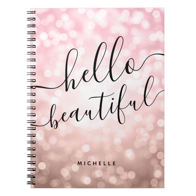 Personalised Rose Gold Lights "Hello Beautiful" Notebook (Front)