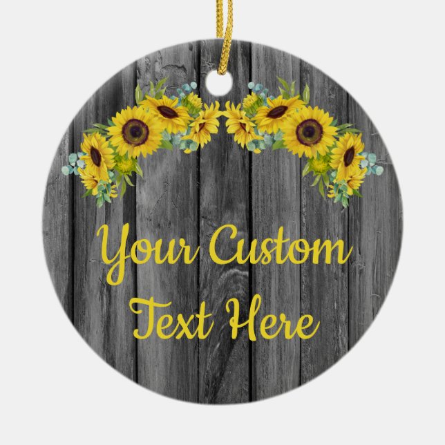 Personalised Rustic Wood Sunflower Custom Text Ceramic Ornament (Front)
