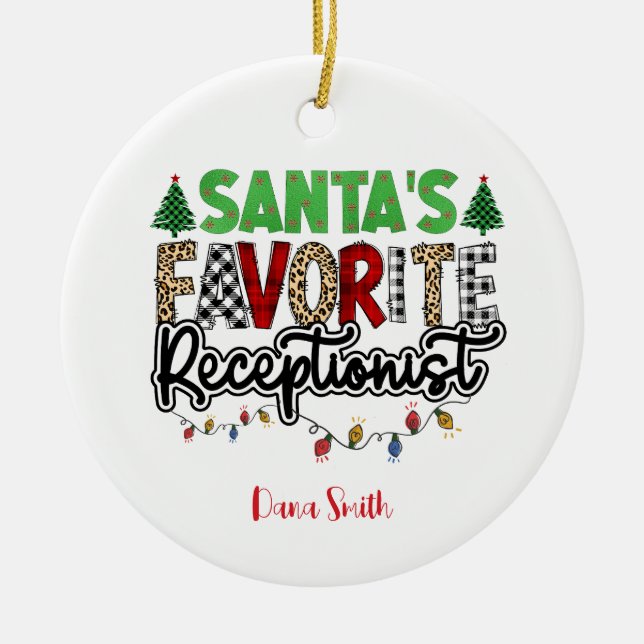 Personalised Santa's Favourite Receptionist  Ceramic Ornament (Front)