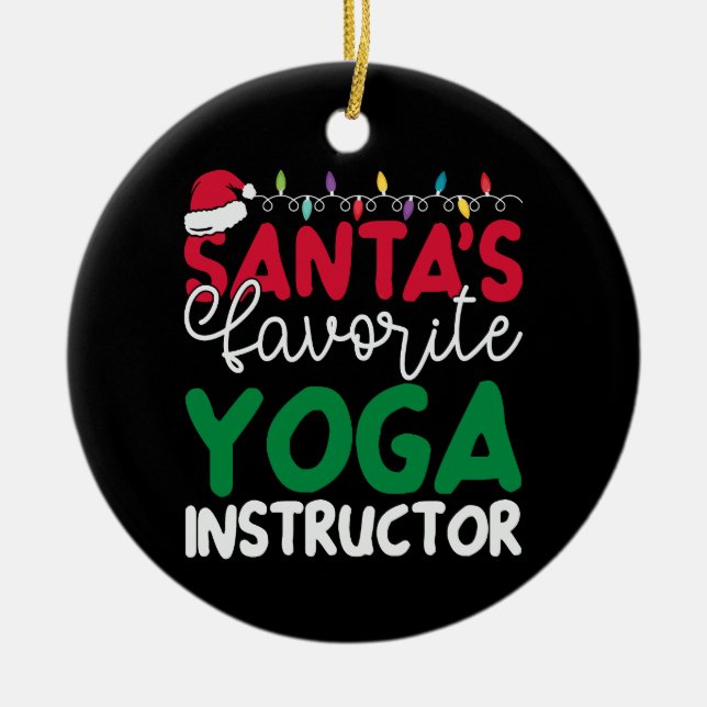 Personalised Santa's Favourite Yoga Instructor Ceramic Ornament (Front)