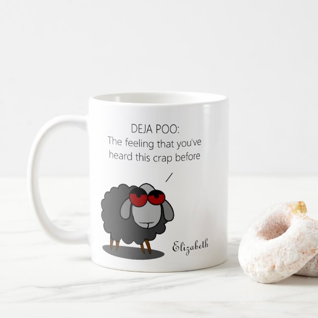 Personalised Sarcasm Funny Deja Vu POO Humour Witt Coffee Mug (With Donut)