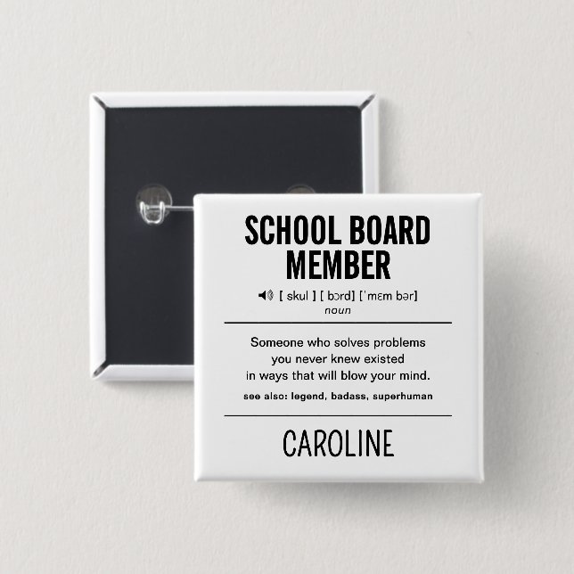 Personalised School Board Member Funny 15 Cm Square Badge (Front & Back)