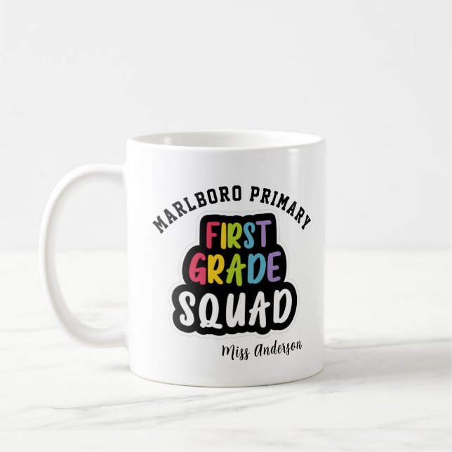 Personalised School Name First Grade Teacher Squad Coffee Mug (Left)