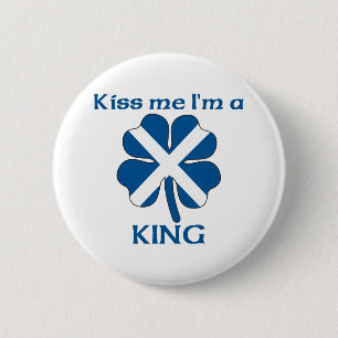 Personalised Scottish Kiss Me I'm King 6 Cm Round Badge