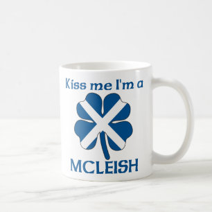 Personalised Scottish Kiss Me I'm Mcleish Coffee Mug