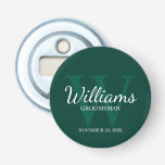Personalised Script Groomsmen Name&Monogram Bottle Opener<br><div class="desc">Add a personal touch to your wedding with personalised groomsmen bottle opener. This bottle opener features personalised groomsman's name in white classic script font style with wedding details in white classic serif font style and monogram in light emerald green classic serif font style as background, on emerald green background. Also...</div>